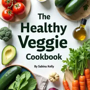 The Healthy Veggie Cookbook cover featuring fresh vegetables and clean eating design
